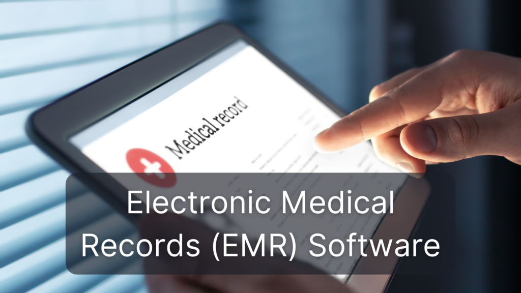 Electronic Medical Records (EMR) Software in electronic form on a tablet